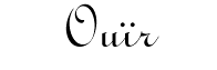 Ouïr